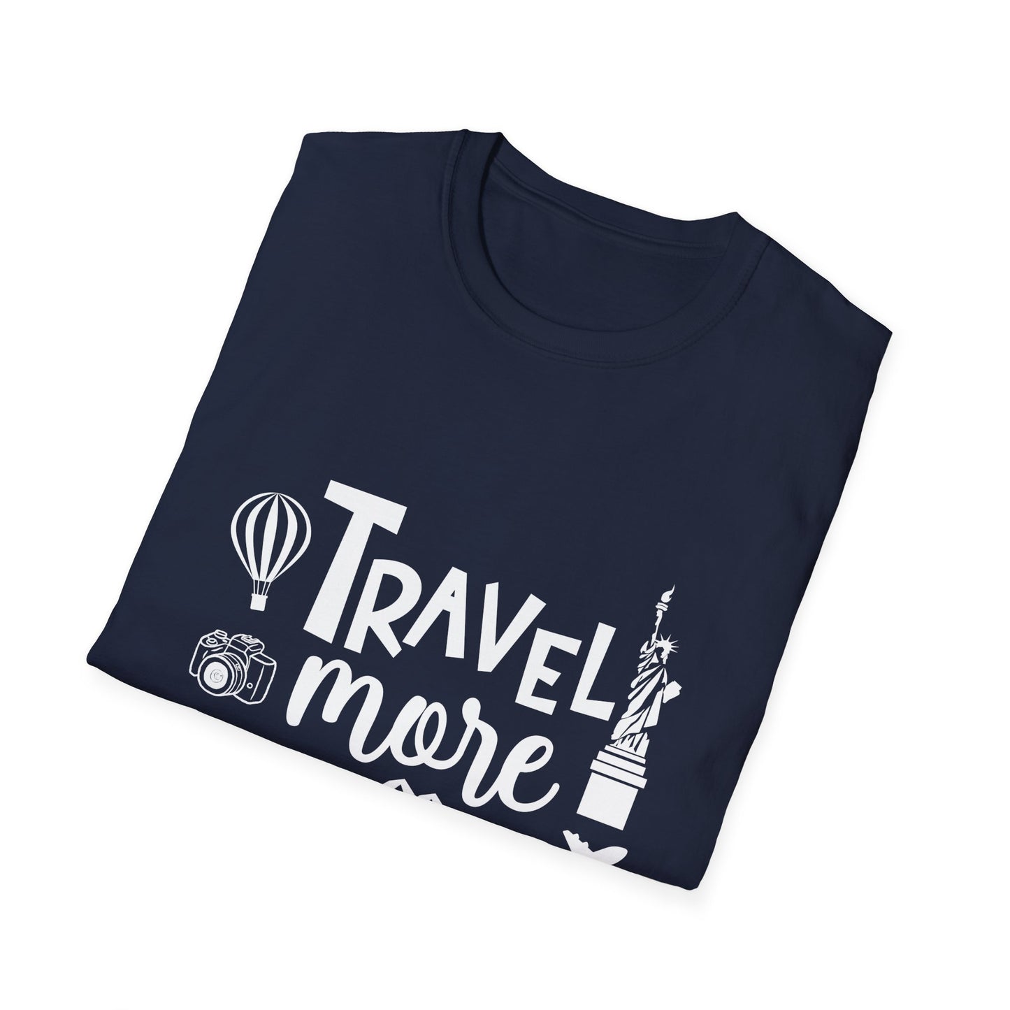Travel Agent T-Shirt — " Travel More Travel Agent" Graphic Tee