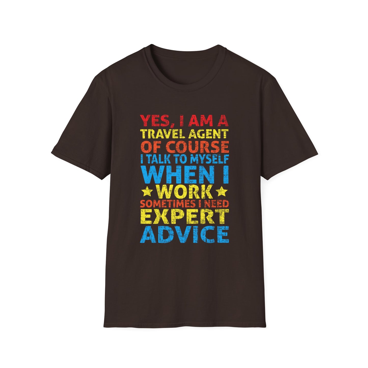 Travel Agent T-Shirt — "Expert Advice - Travel Agent" Graphic Tee