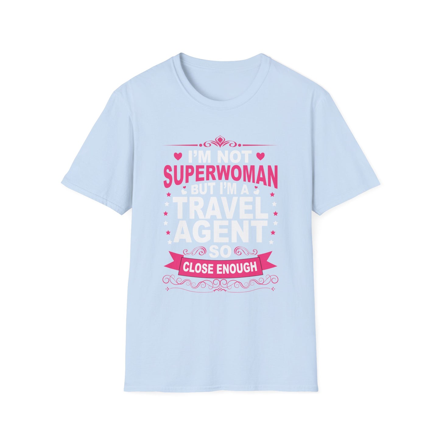 Travel Agent T-Shirt — "Super Woman 2 Travel Agent" Graphic Tee