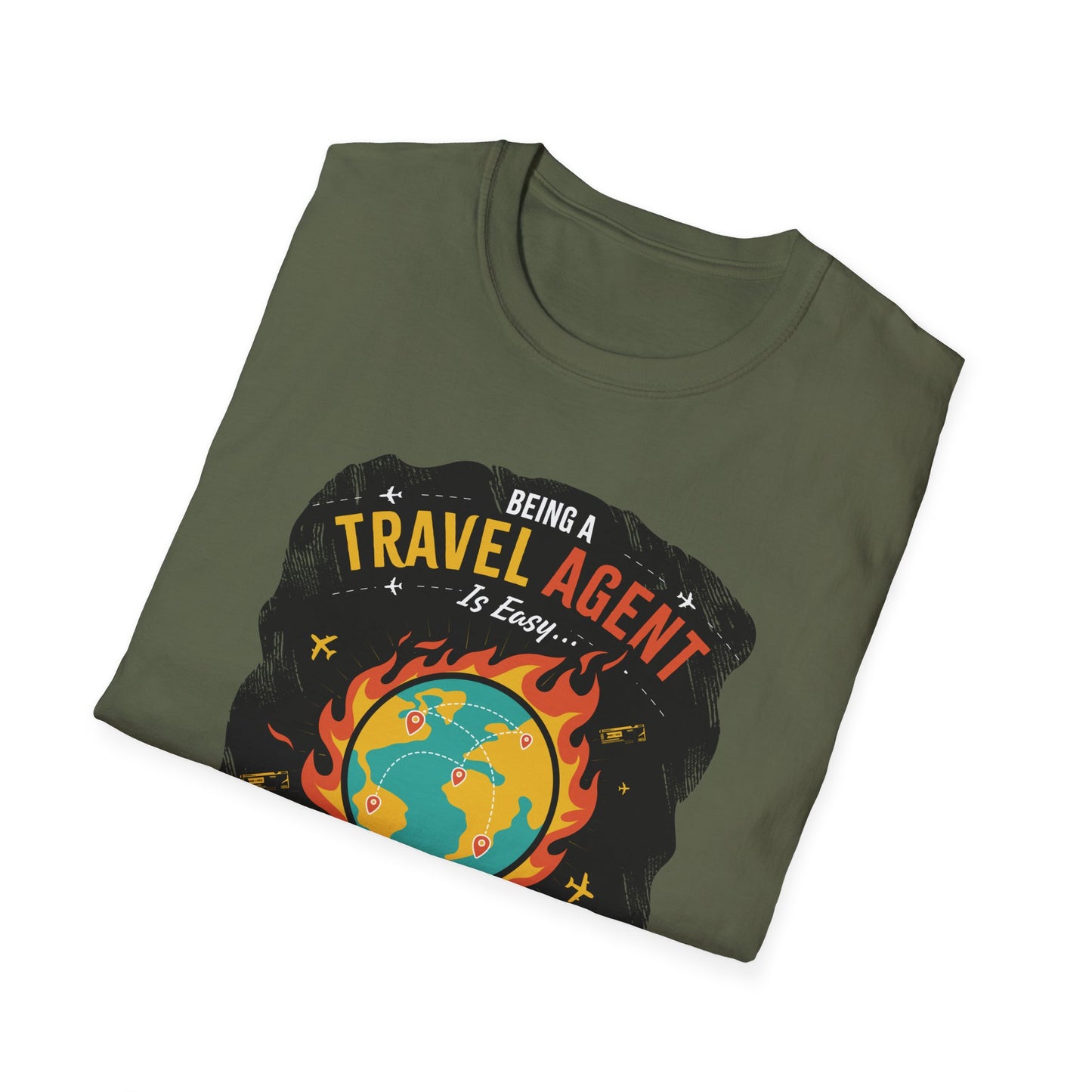 Travel Agent T-Shirt — " Being a Travel Agent is Easy" Graphic Tee