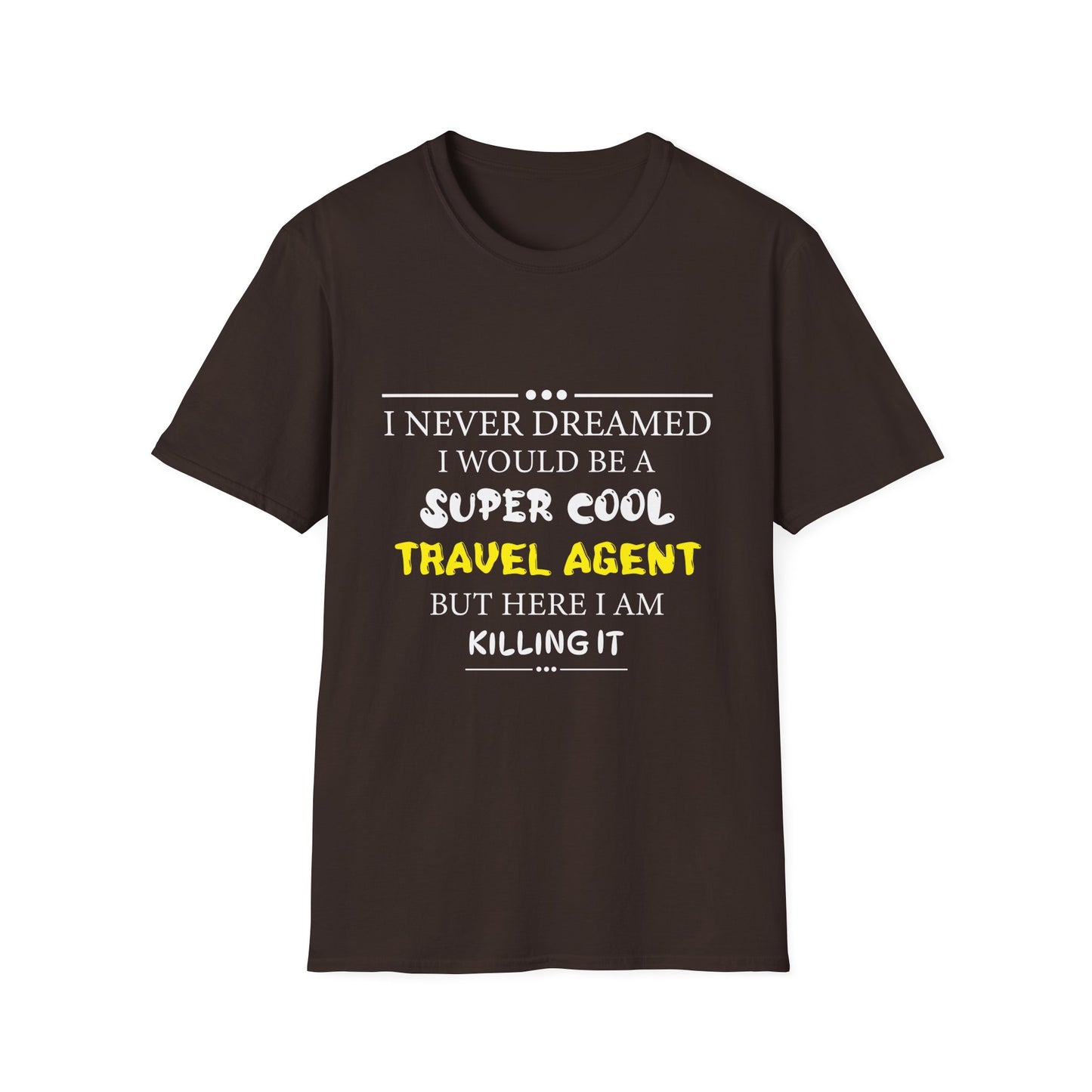 Travel Agent T-Shirt — "Super Cool - Travel Agent" Graphic Tee