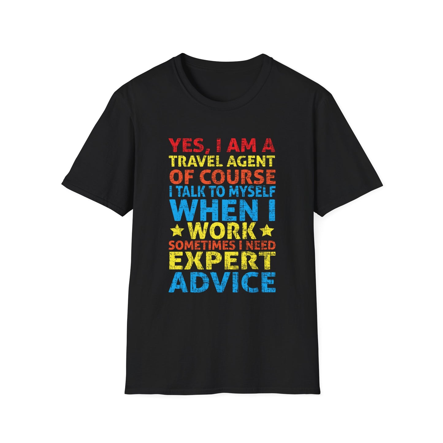 Travel Agent T-Shirt — "Expert Advice - Travel Agent" Graphic Tee