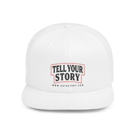Inspirational Flat Bill Snapback Hat - Tell Your Story