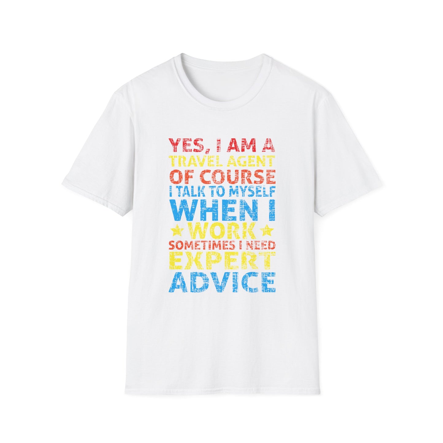 Travel Agent T-Shirt — "Expert Advice - Travel Agent" Graphic Tee