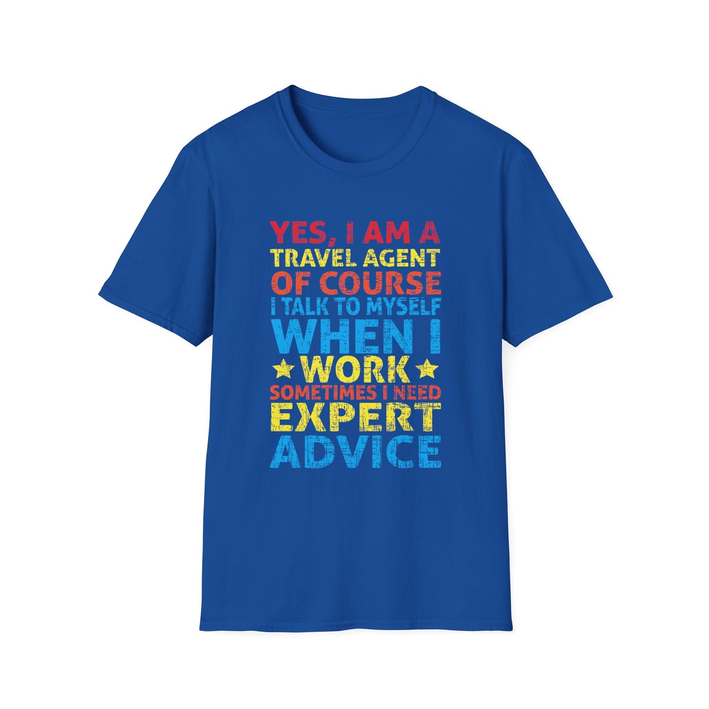 Travel Agent T-Shirt — "Expert Advice - Travel Agent" Graphic Tee