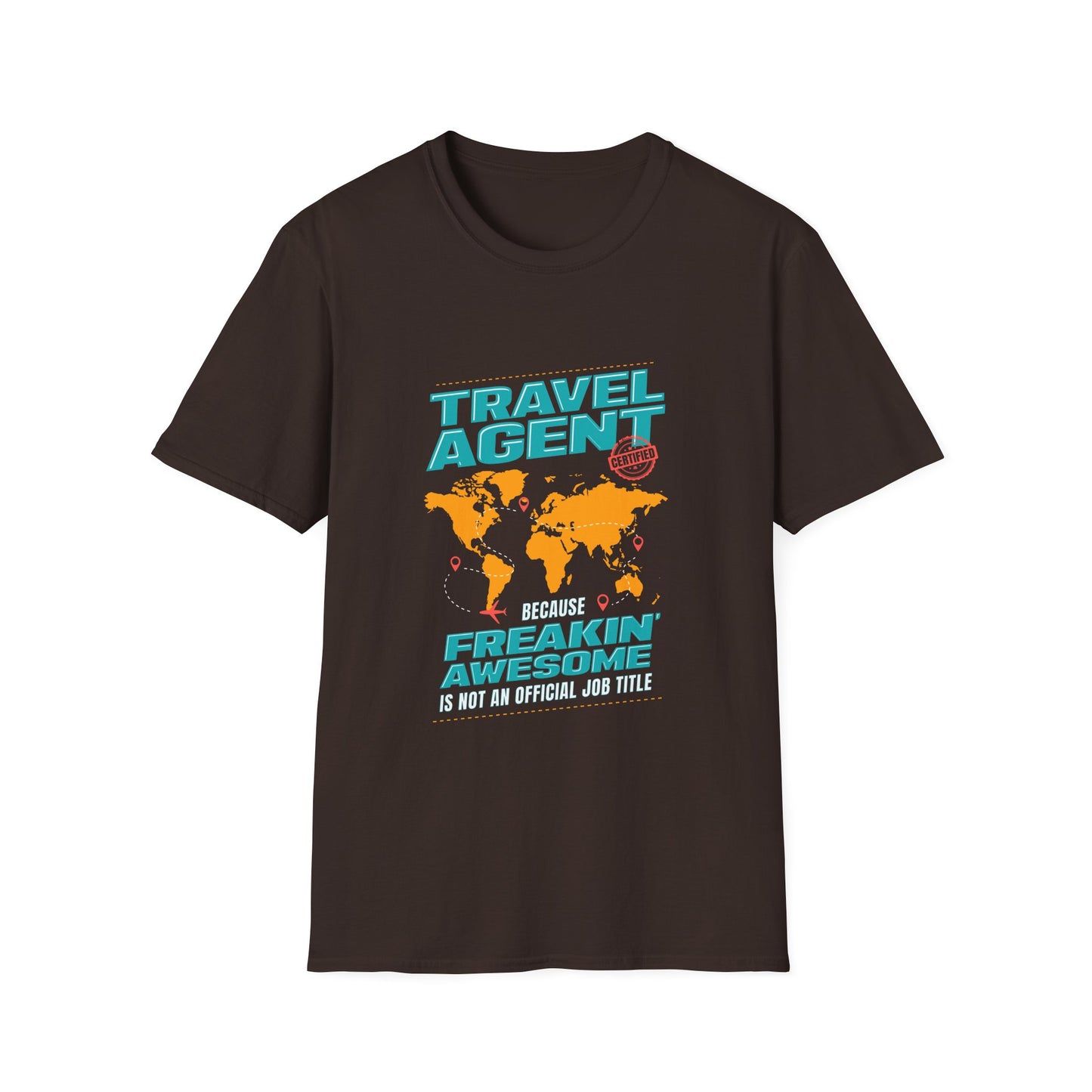 Travel Agent T-Shirt — " Freakin Awesome Travel Agent" Graphic Tee