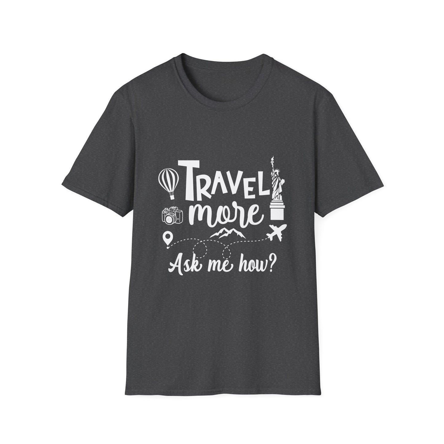 Travel Agent T-Shirt — " Travel More Travel Agent" Graphic Tee