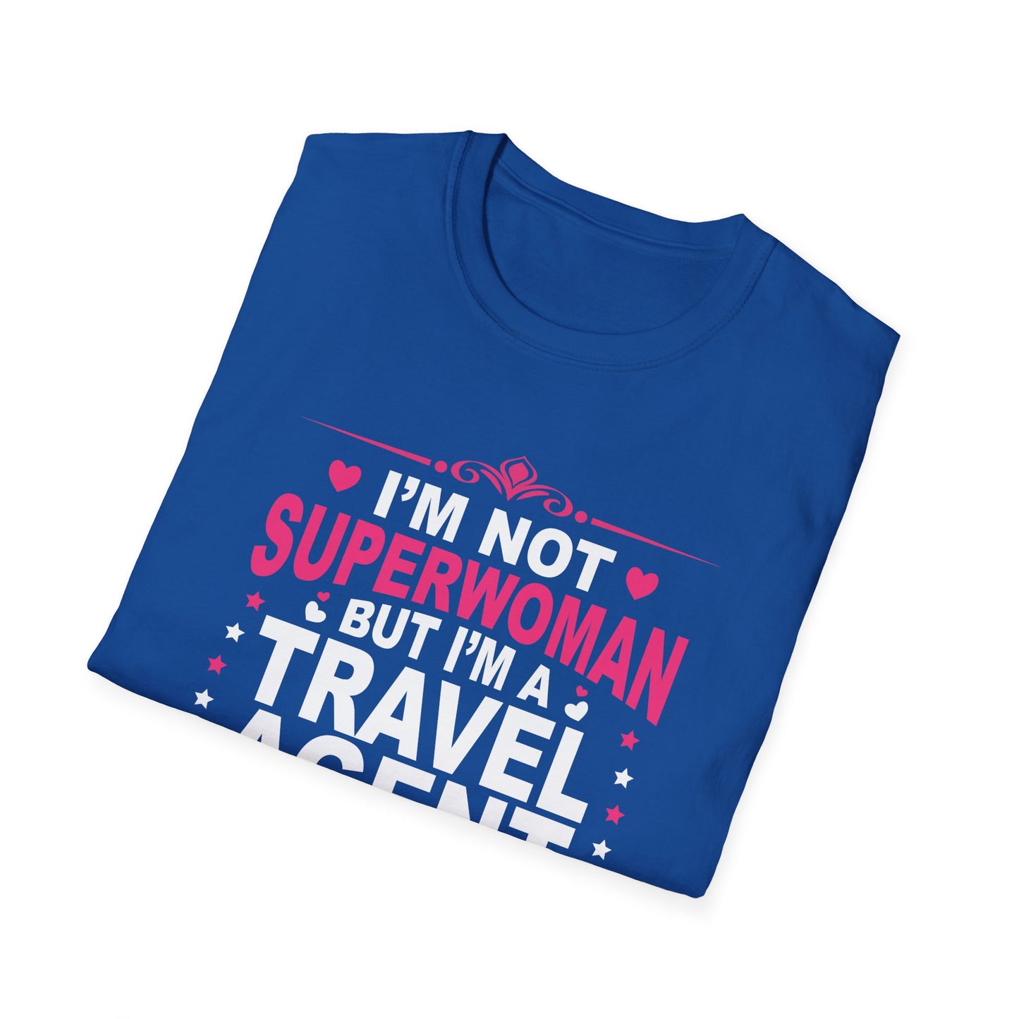 Travel Agent T-Shirt — "Super Woman 2 Travel Agent" Graphic Tee