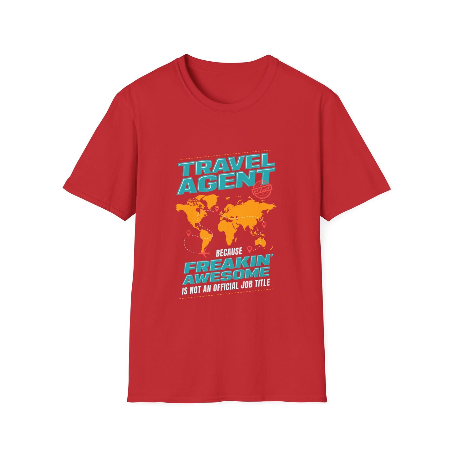 Travel Agent T-Shirt — " Freakin Awesome Travel Agent" Graphic Tee