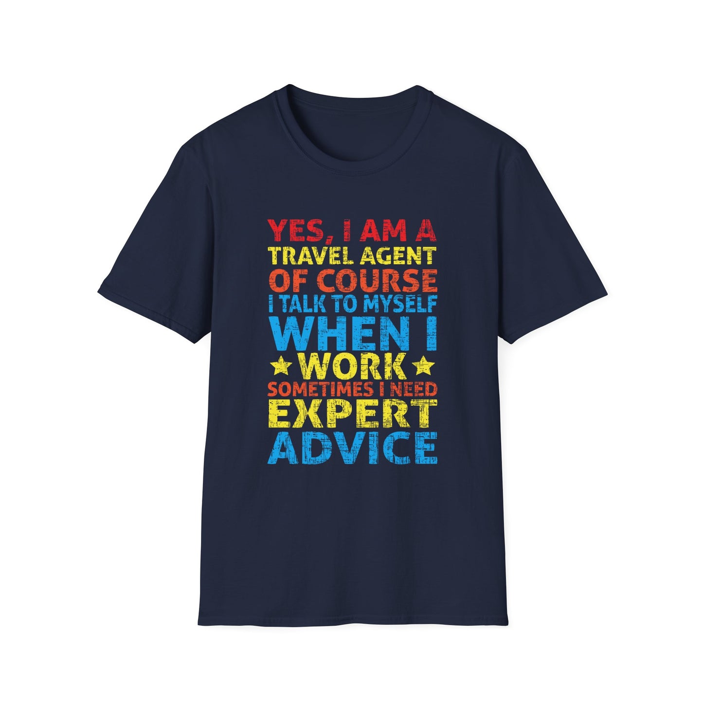 Travel Agent T-Shirt — "Expert Advice - Travel Agent" Graphic Tee