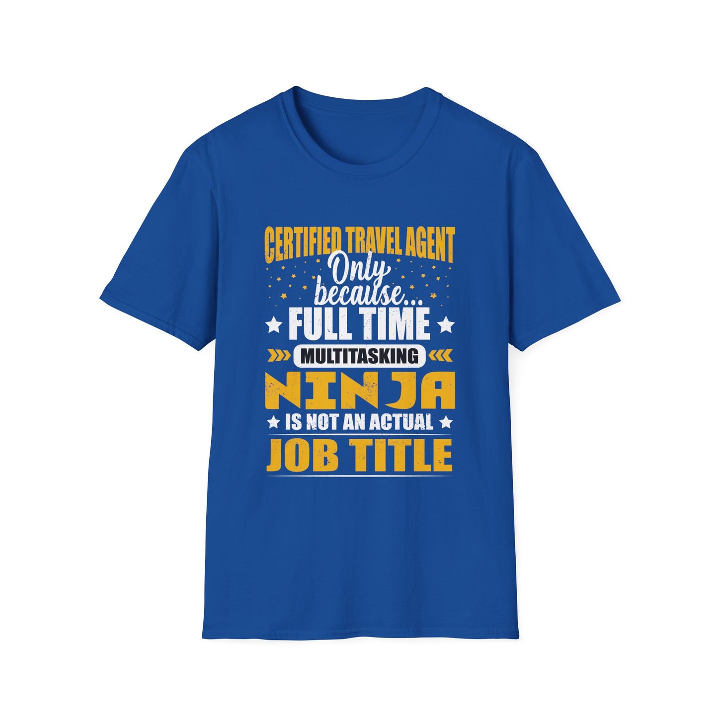 Travel Agent T-Shirt — "Ninja - Travel Agent" Graphic Tee