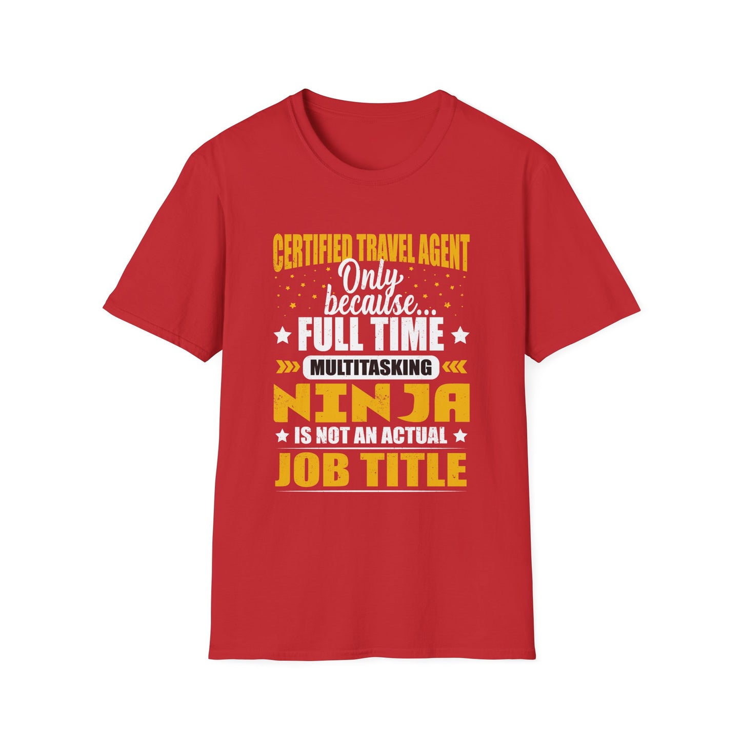 Travel Agent T-Shirt — "Ninja - Travel Agent" Graphic Tee
