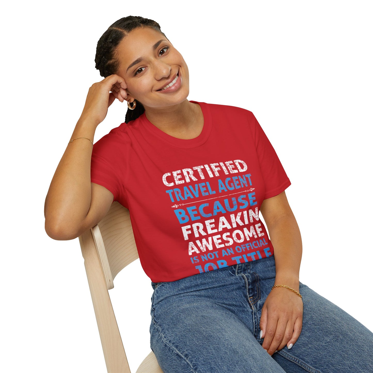Travel Agent T-Shirt — "Freakin Awesome - Travel Agent" Graphic Tee