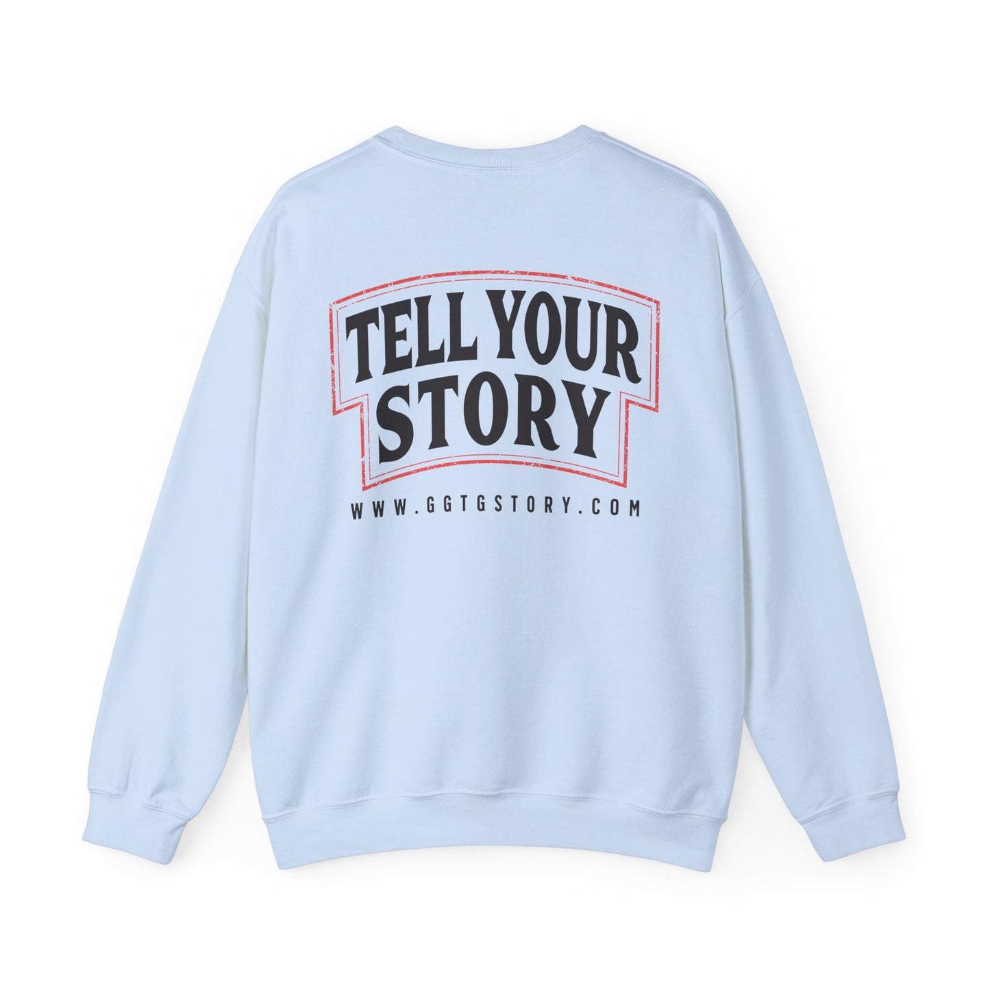 Unisex Crewneck Sweatshirt - "Give God the Glory" & "Tell Your Story" Design