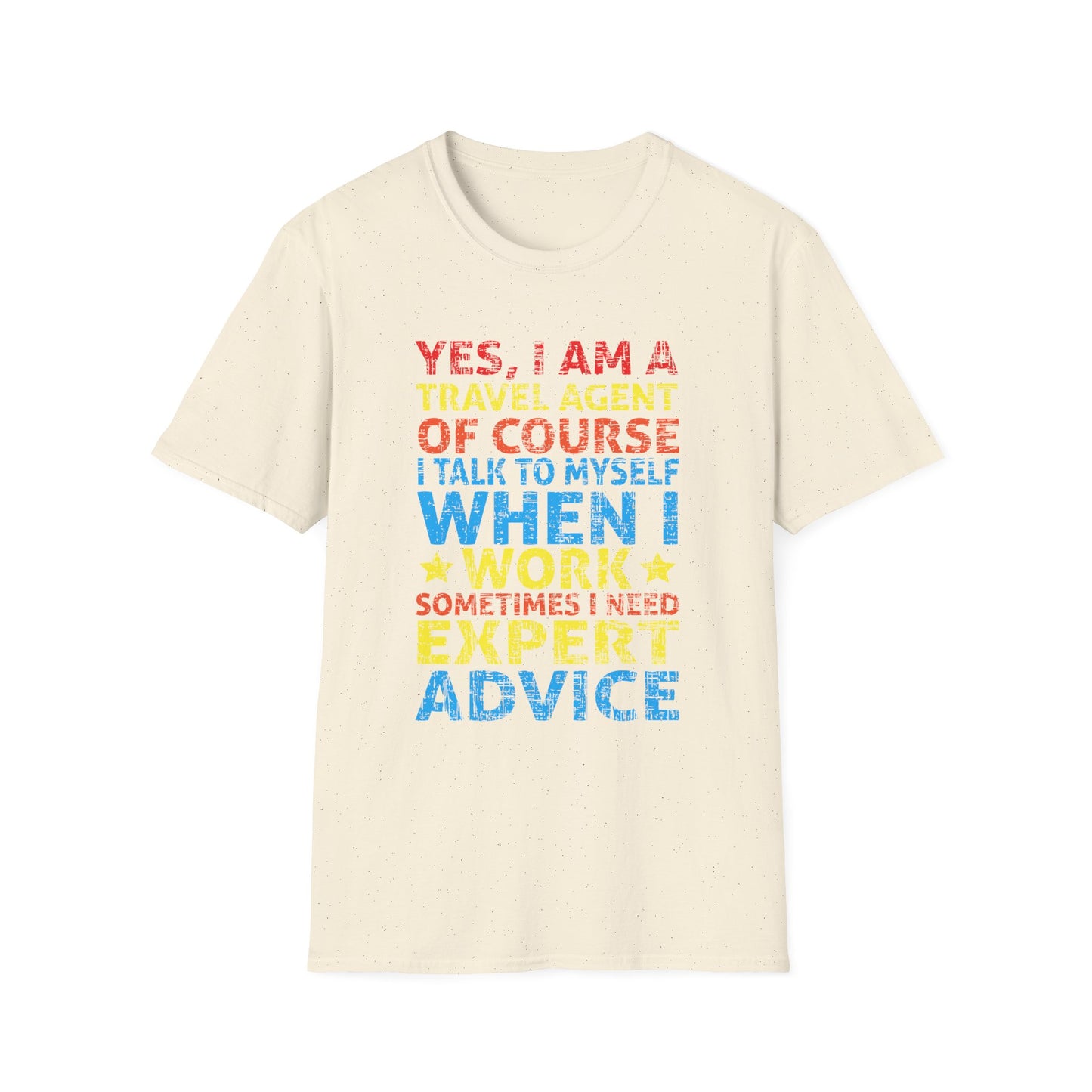Travel Agent T-Shirt — "Expert Advice - Travel Agent" Graphic Tee