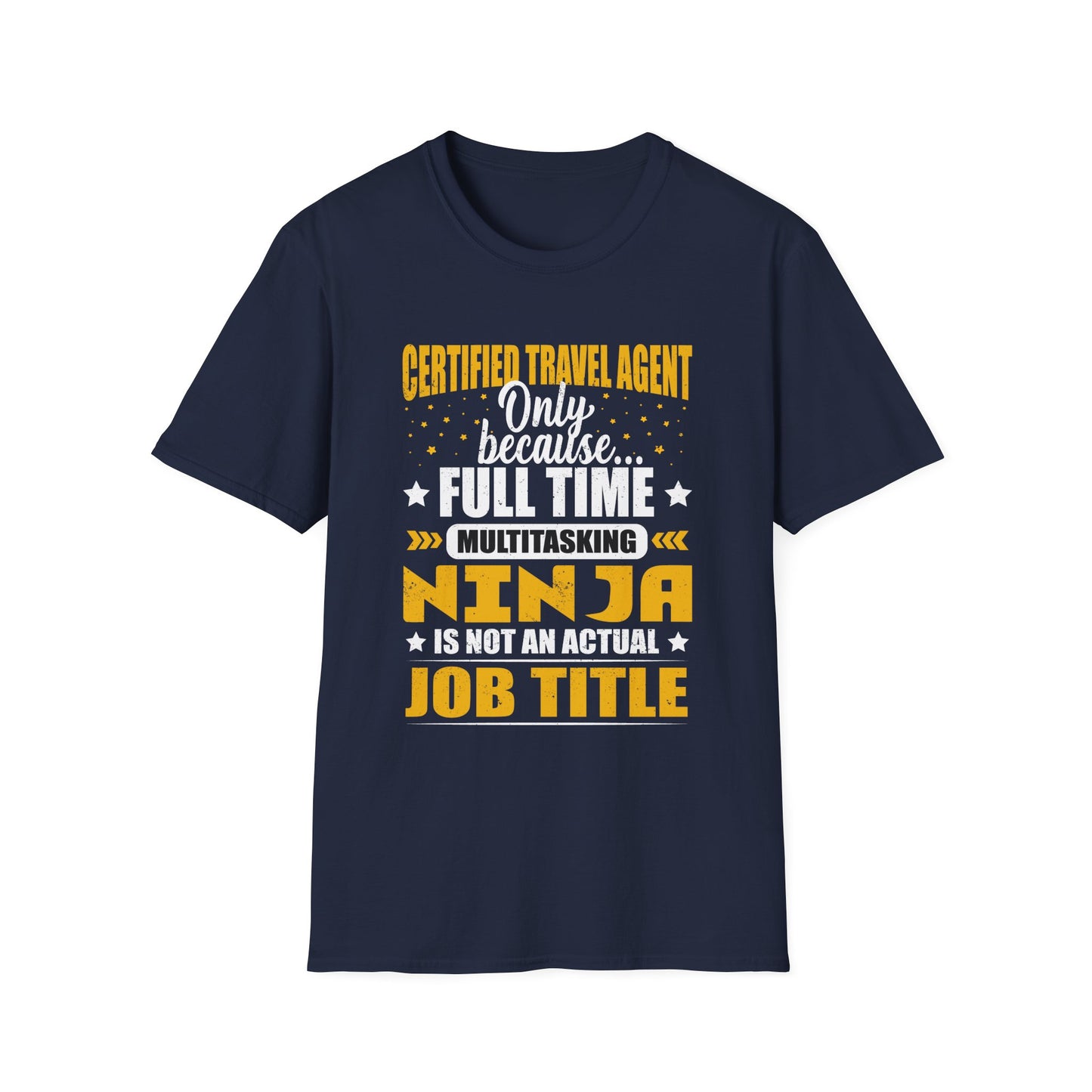 Travel Agent T-Shirt — "Ninja - Travel Agent" Graphic Tee