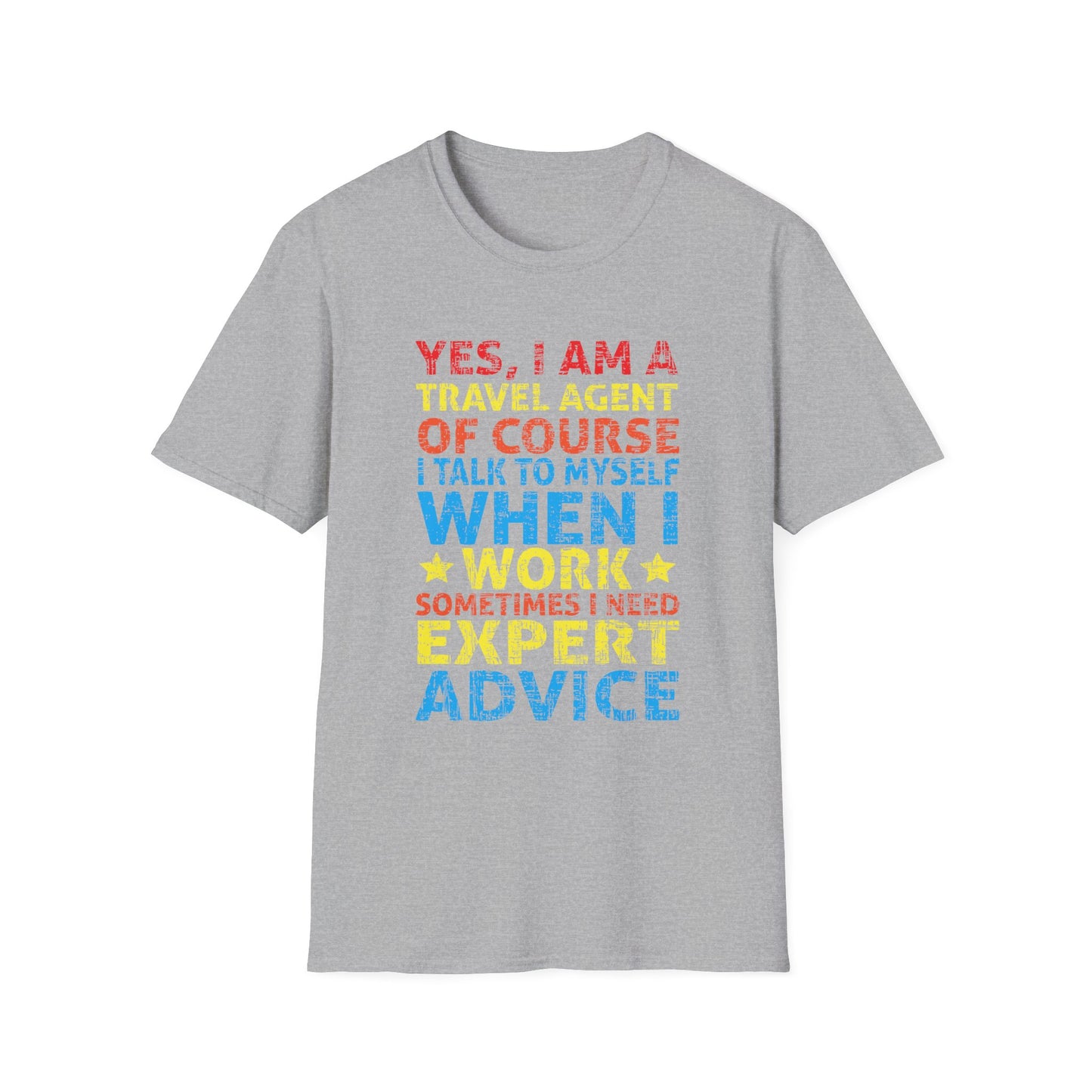 Travel Agent T-Shirt — "Expert Advice - Travel Agent" Graphic Tee