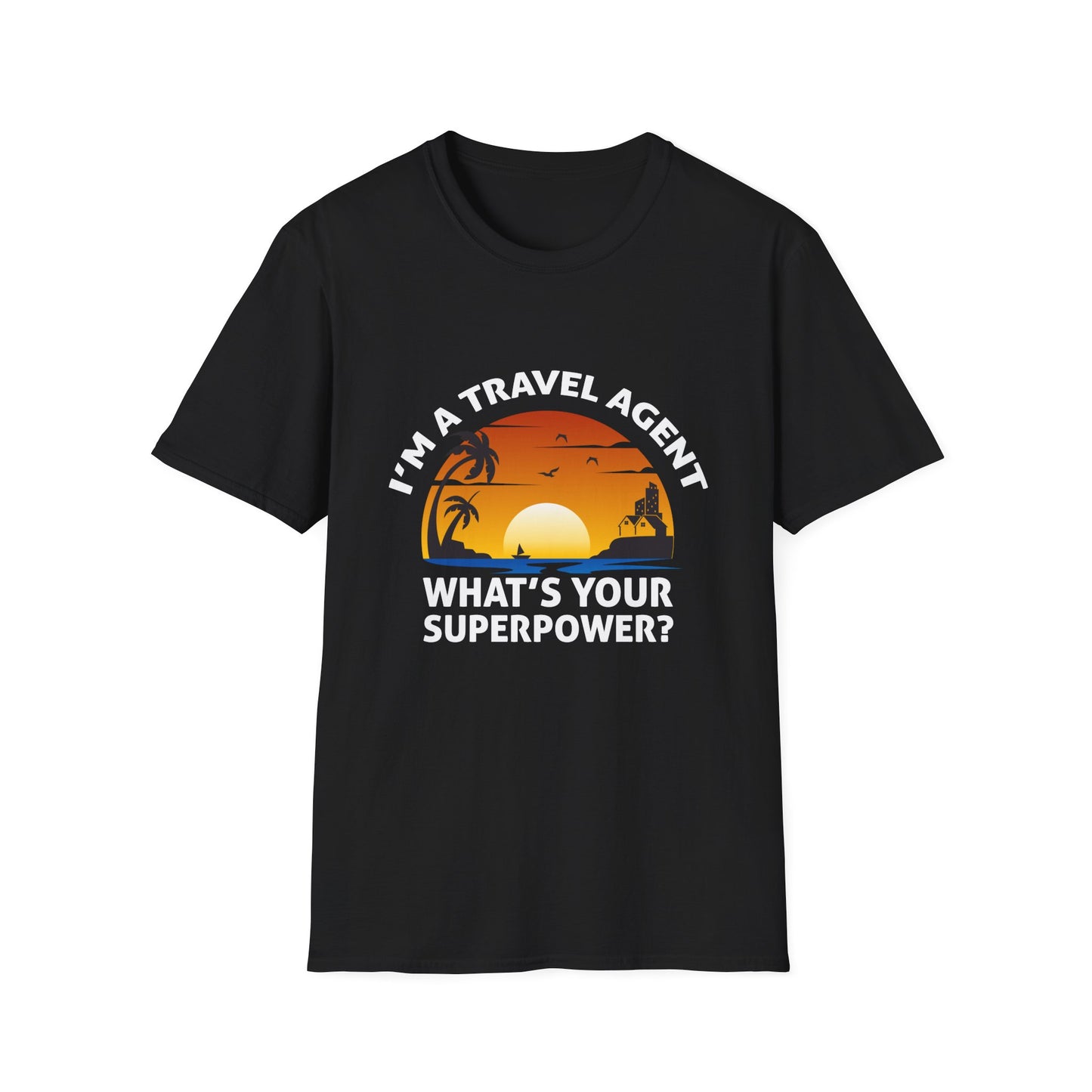 Travel Agent T-Shirt — "Super Power - Travel Agent" Graphic Tee