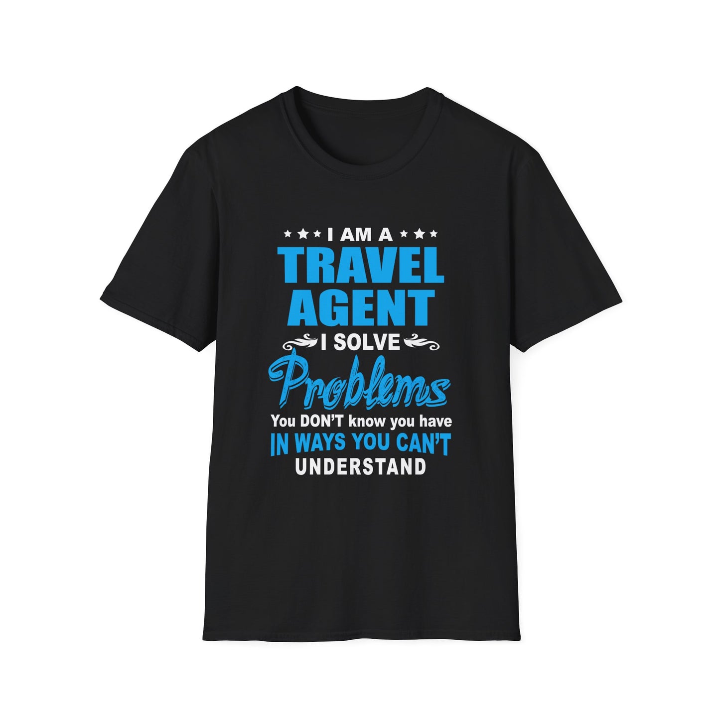 Travel Agent T-Shirt — "Solve Problems Travel Agent" Graphic Tee