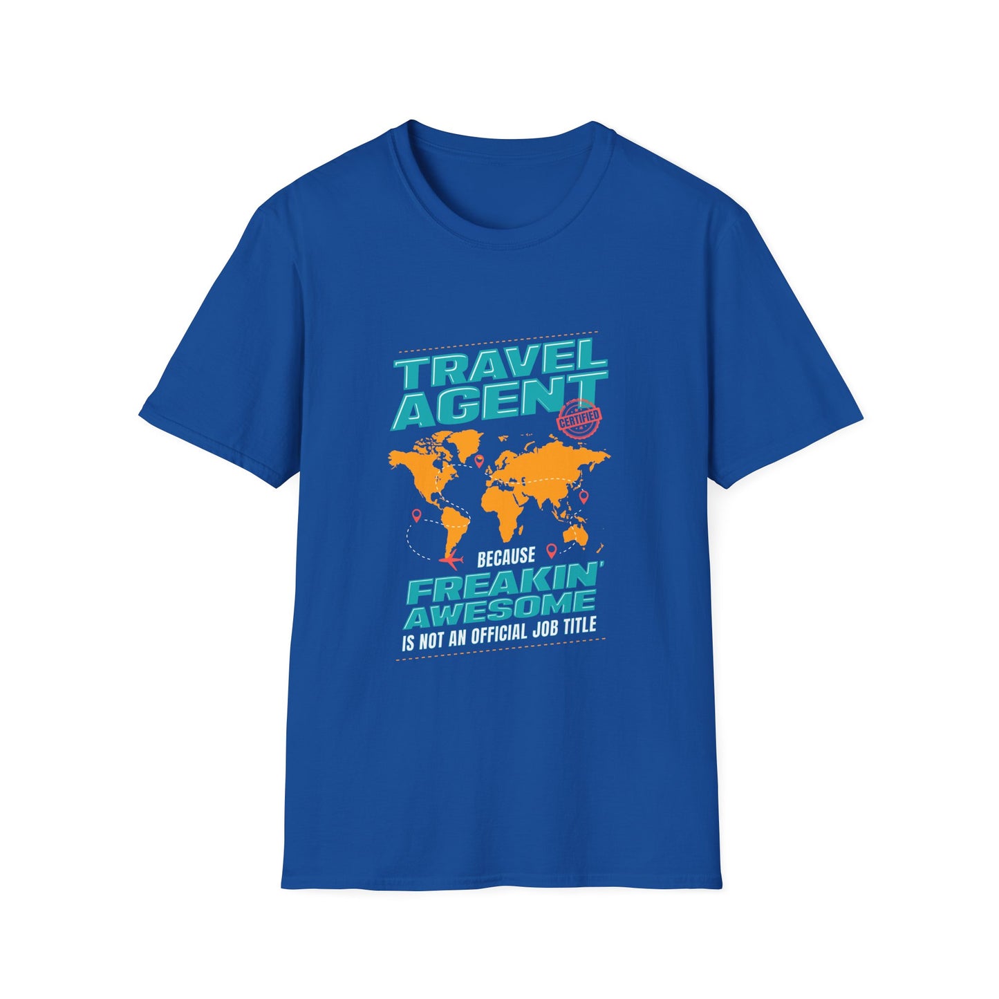 Travel Agent T-Shirt — " Freakin Awesome Travel Agent" Graphic Tee