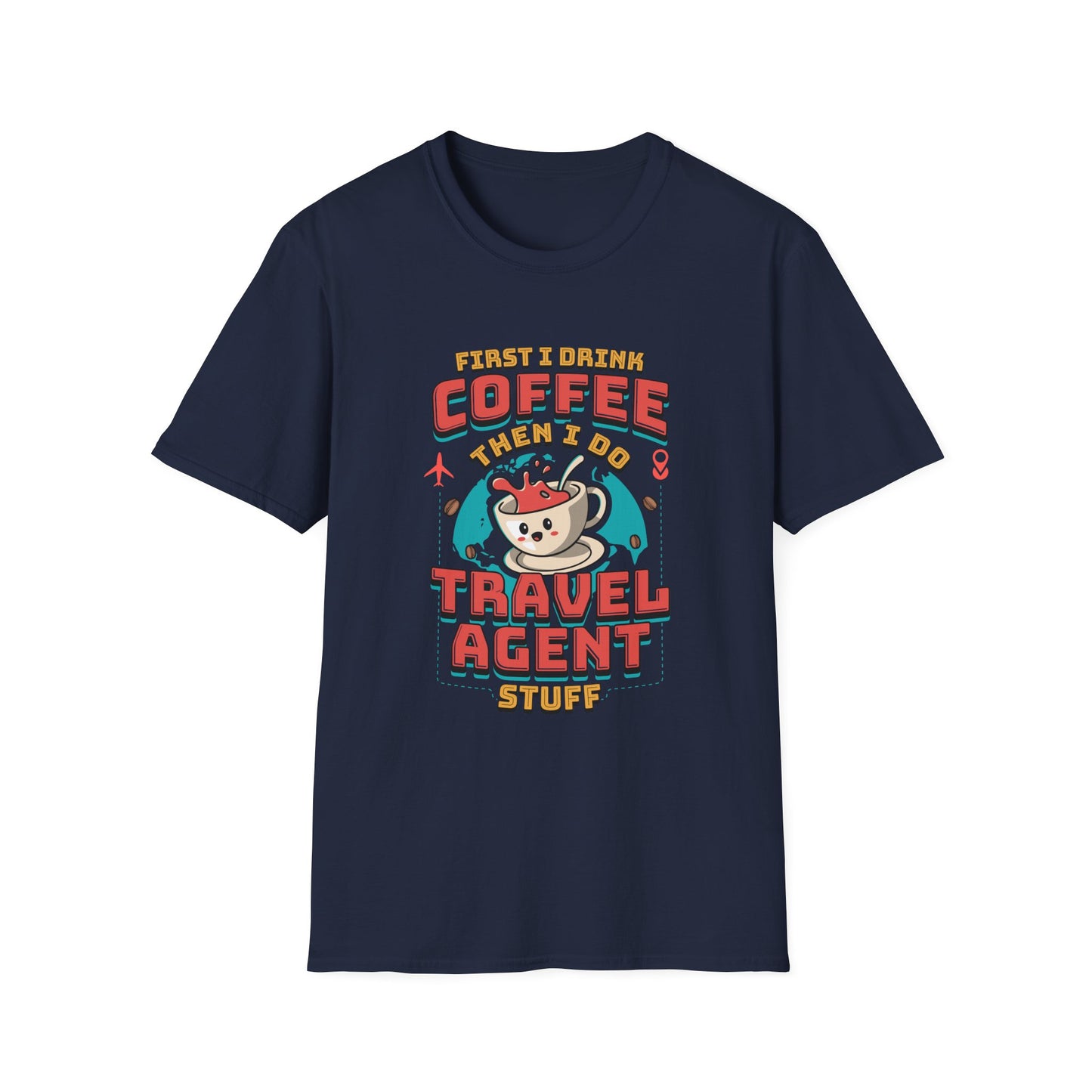 Travel Agent T-Shirt — " Coffee Travel Agent" Graphic Tee