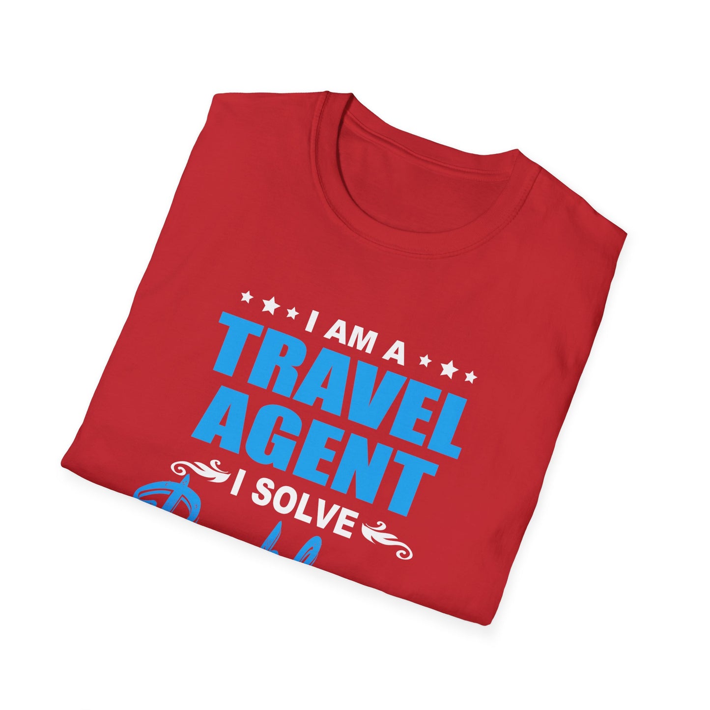 Travel Agent T-Shirt — "Solve Problems Travel Agent" Graphic Tee