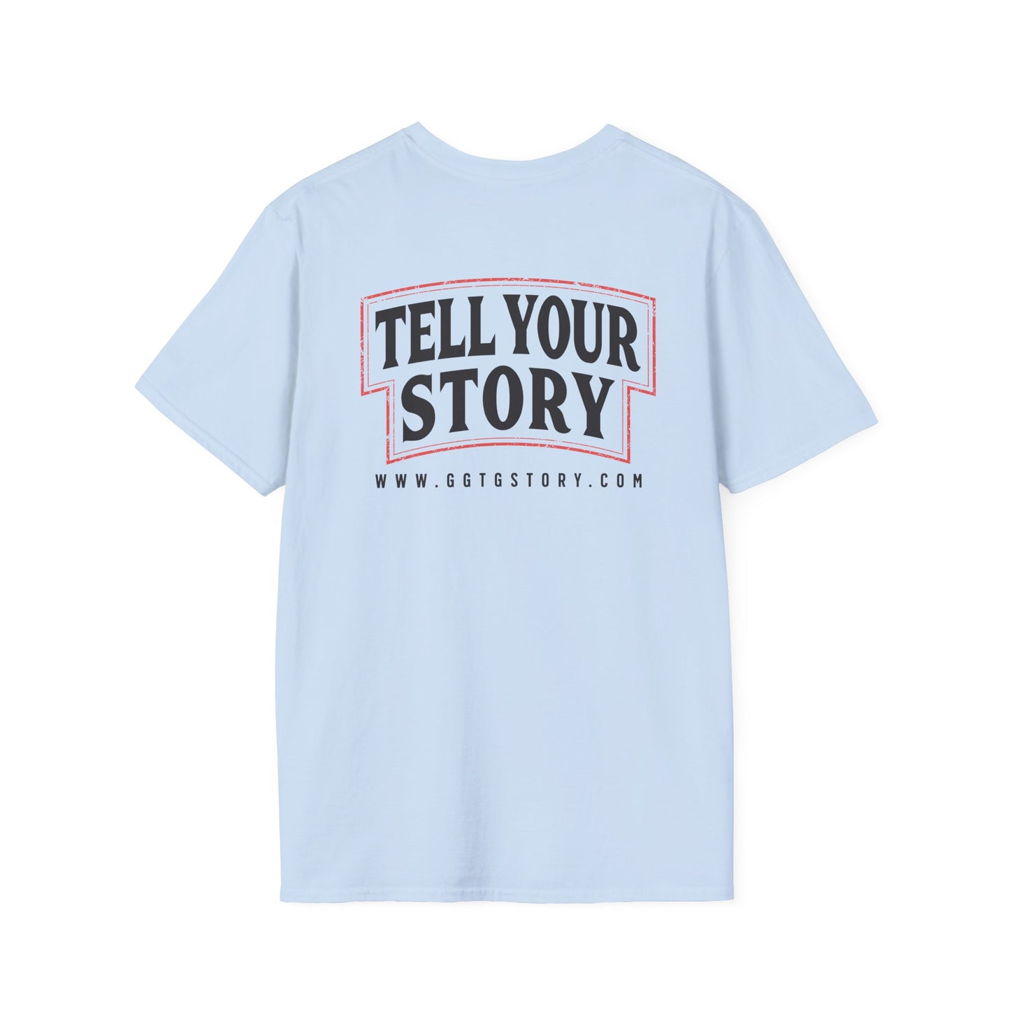 Inspirational Unisex T-Shirt - "Give God The Glory" & "Tell Your Story"