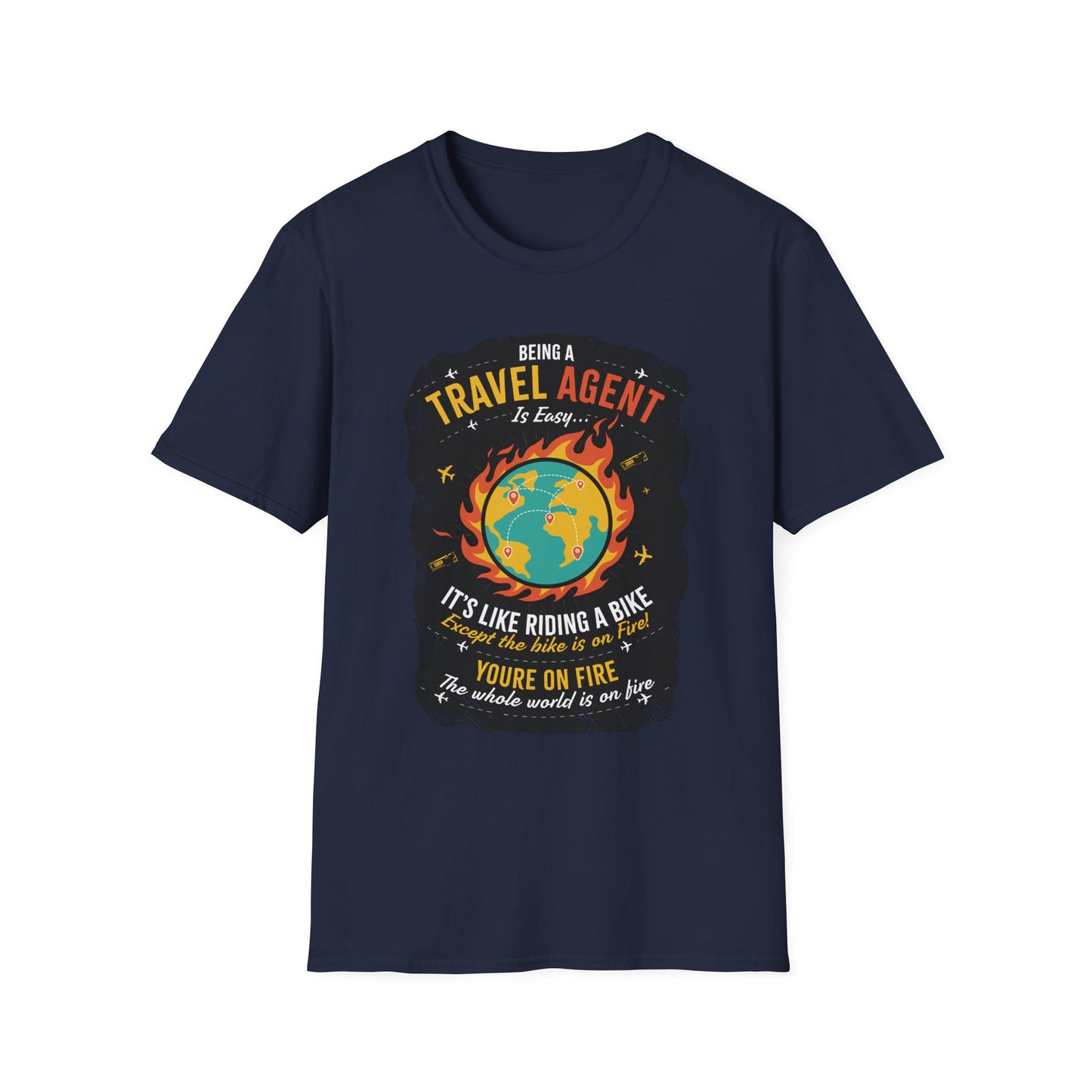 Travel Agent T-Shirt — " Being a Travel Agent is Easy" Graphic Tee