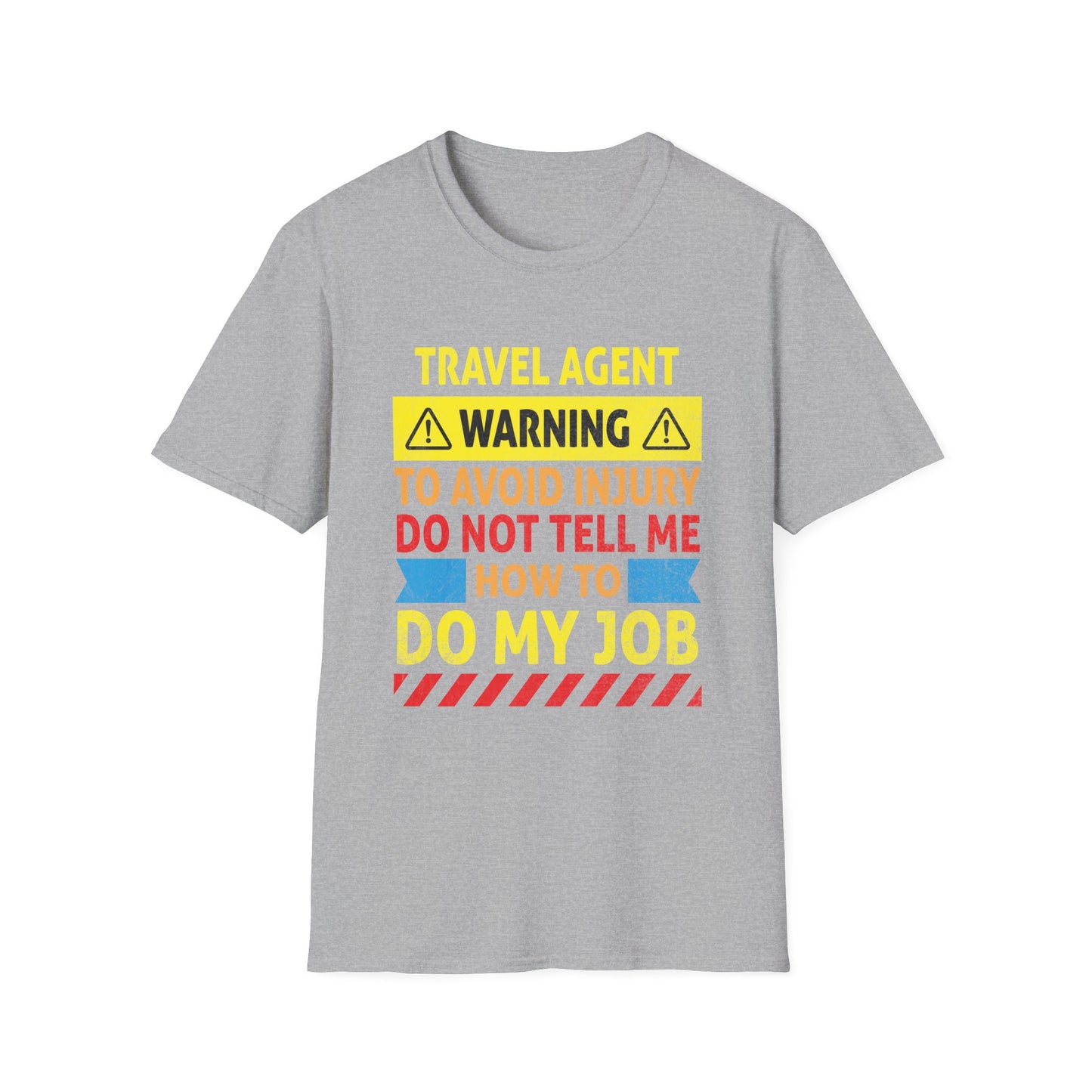 Travel Agent T-Shirt — "Warning - Travel Agent" Graphic Tee