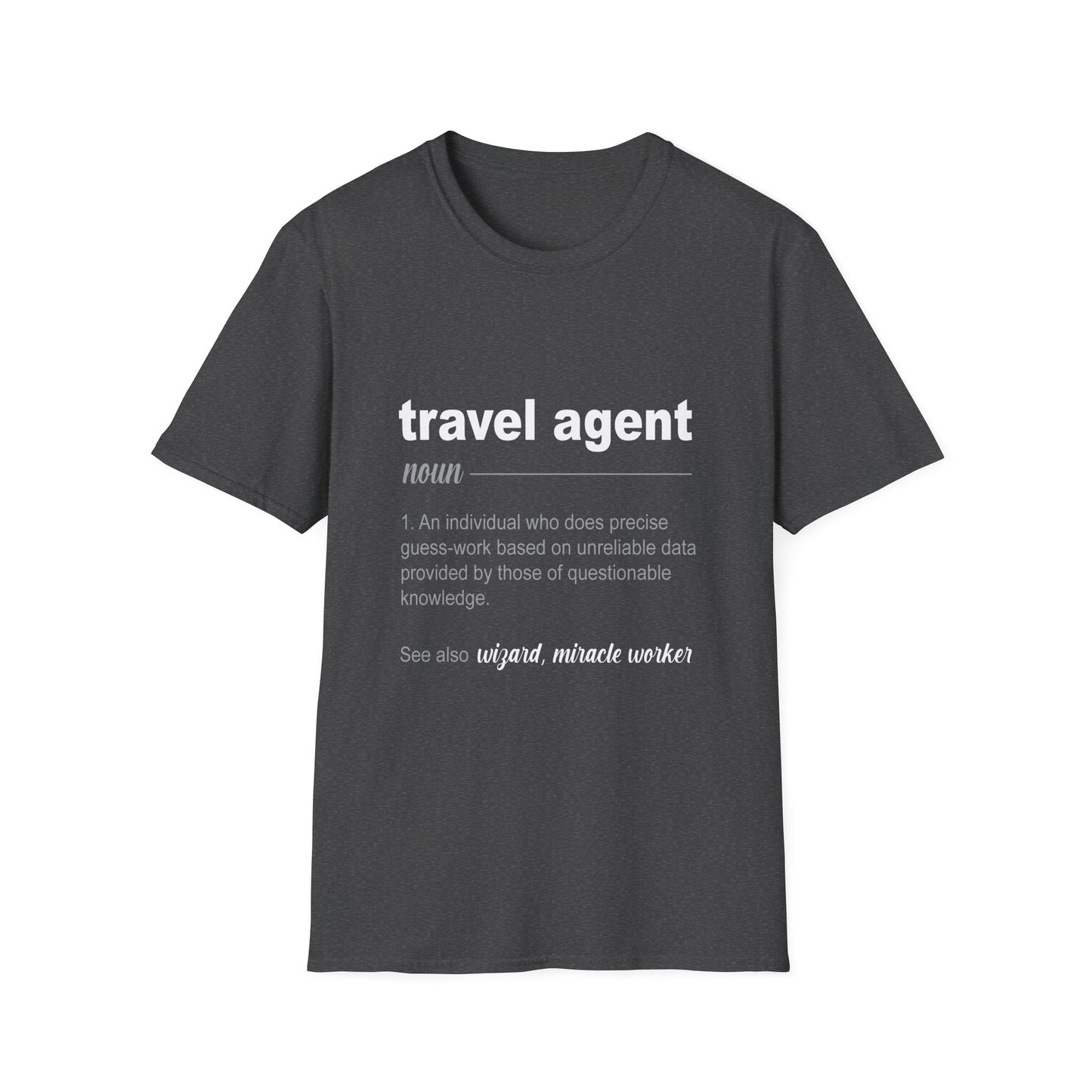 Travel Agent T-Shirt — "Noun - Travel Agent" Graphic Tee