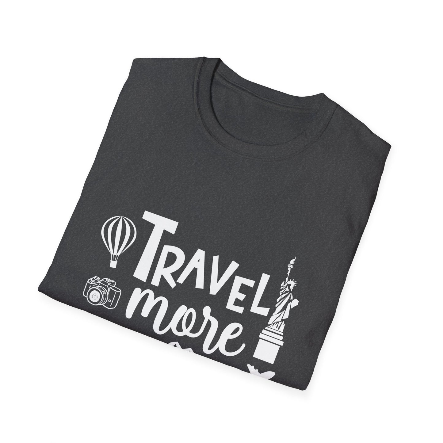 Travel Agent T-Shirt — " Travel More Travel Agent" Graphic Tee