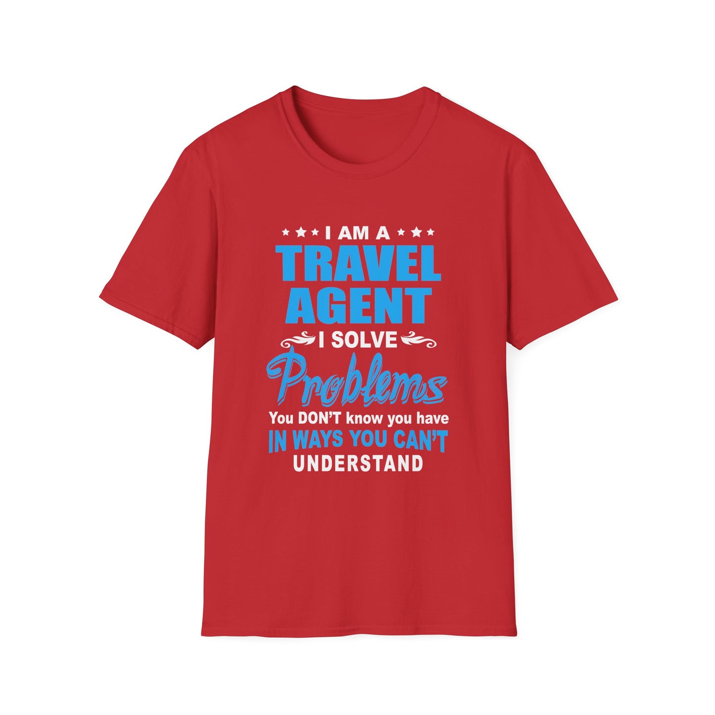 Travel Agent T-Shirt — "Solve Problems Travel Agent" Graphic Tee