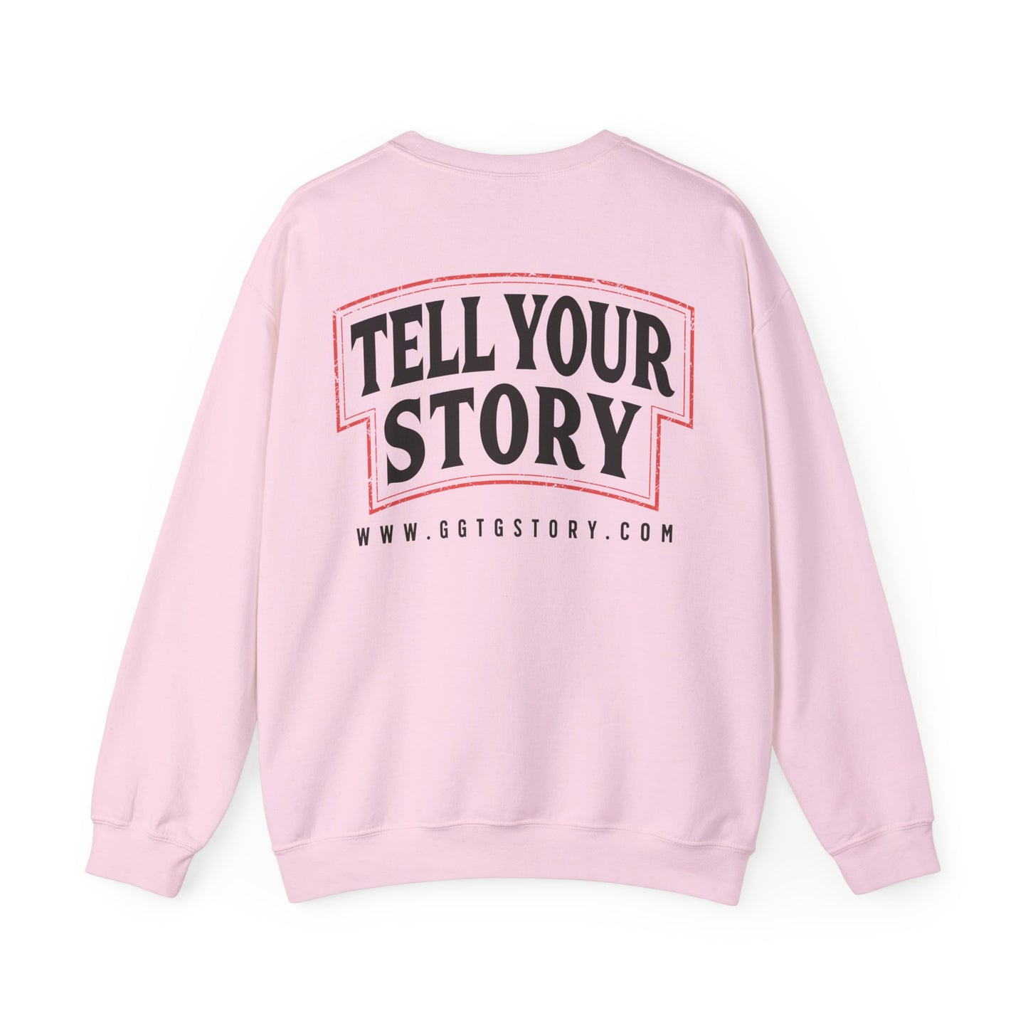 Inspirational Crewneck Sweatshirt - "Give God The Glory" & "Tell Your Story"