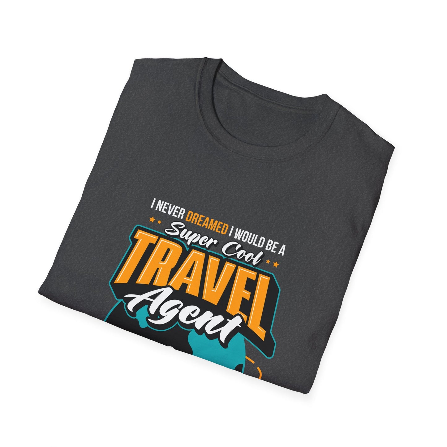 Travel Agent T-Shirt — "Super Cool Travel Agent" Graphic Tee