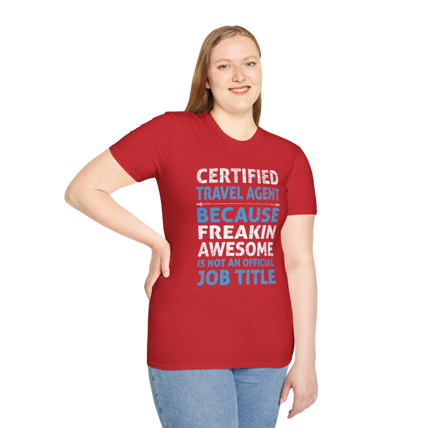 Travel Agent T-Shirt — "Freakin Awesome - Travel Agent" Graphic Tee