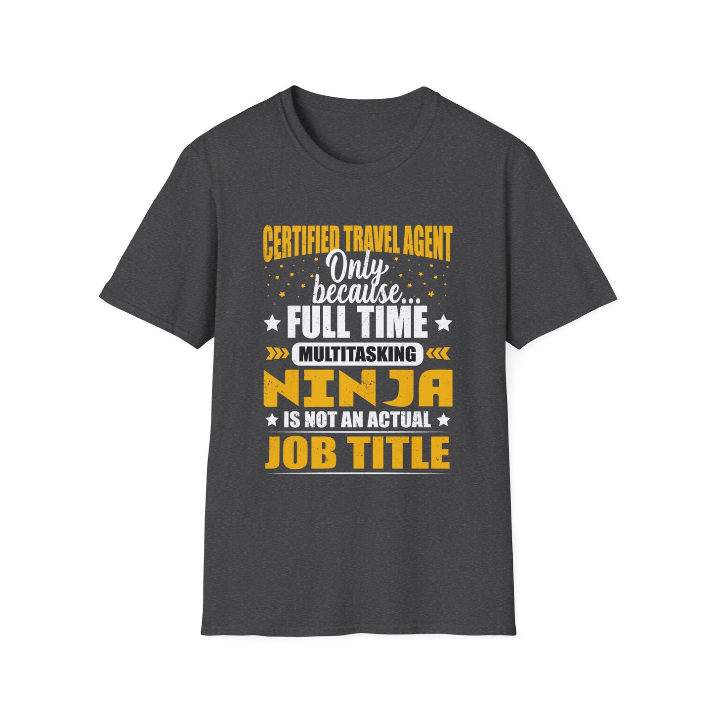 Travel Agent T-Shirt — "Ninja - Travel Agent" Graphic Tee