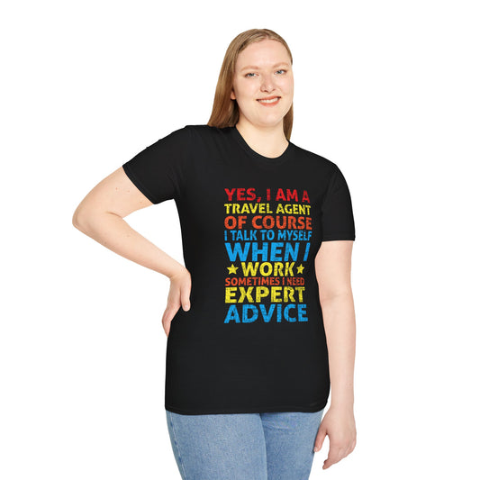 Travel Agent T-Shirt — "Expert Advice - Travel Agent" Graphic Tee