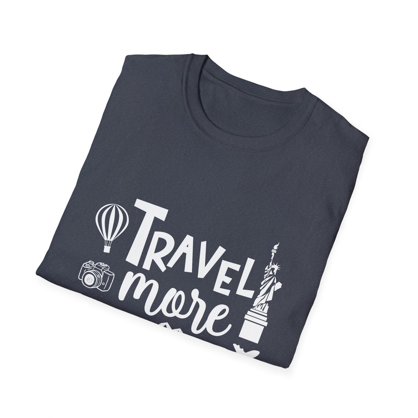Travel Agent T-Shirt — " Travel More Travel Agent" Graphic Tee
